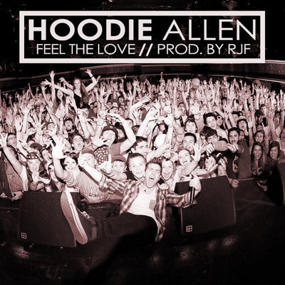 Hoodie Allen – Feel The Love (Lyric Video)