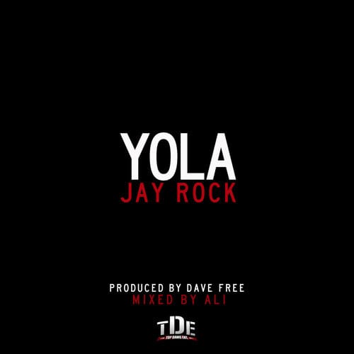 Jay Rock - YOLA