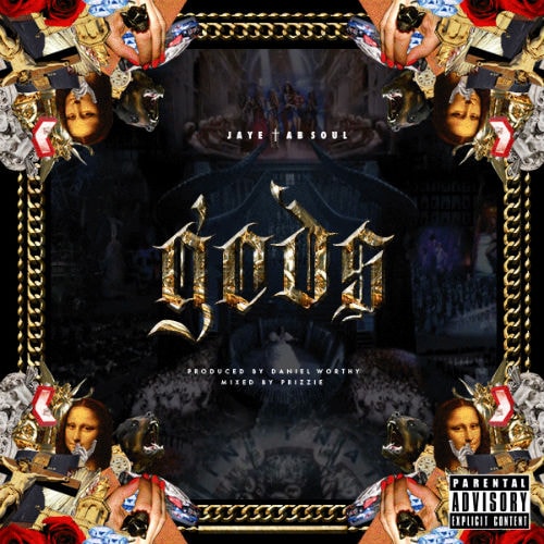 Jaye featuring Ab-Soul - Gods