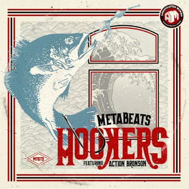 Metabeats featuring Action Bronson - Hookers