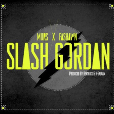 Murs & Fashawn - Slash Gordan
