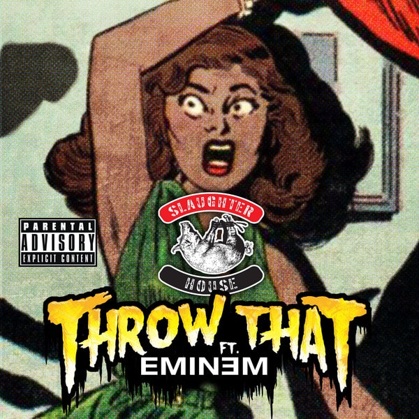 Slaughterhouse featuring Eminem - Throw That
