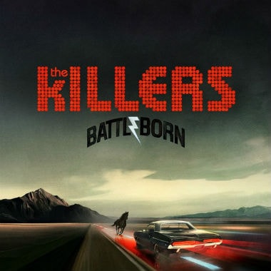 The Killers - Battle Born (Tracklist)