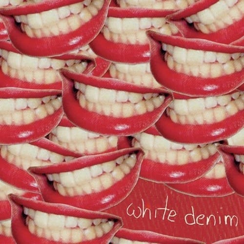 White Denim - "Darlene" + "Gas On F"