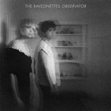 The Raveonettes - Observator (Full Album Stream)