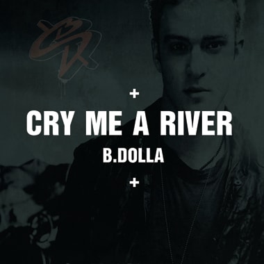 Justin Timberlake - Cry Me a River (B.Dolla Remix)