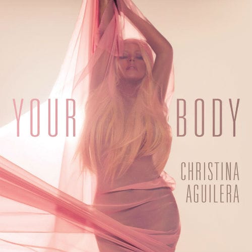 Christina Aguilera - Your Body