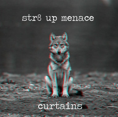 CurT@!n$ - Str8 Up Menace