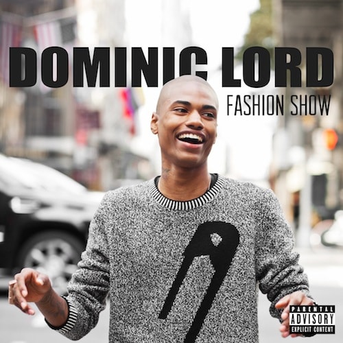 Dominic Lord - Fashion Show EP