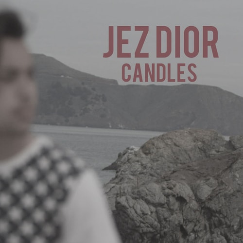 Jez Dior – Candles