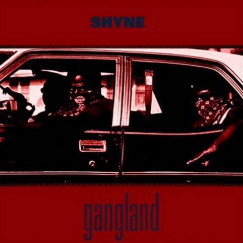 Shyne – Gangland (Mixtape)