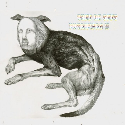 Thee Oh Sees - Purifiers II (Album Stream)