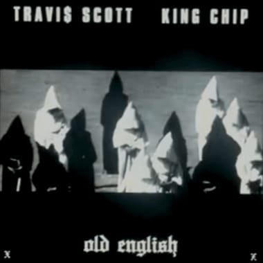 Travi$ Scott featuring King Chip - Old English 