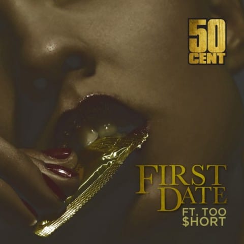 50 Cent x Too $hort - First Date