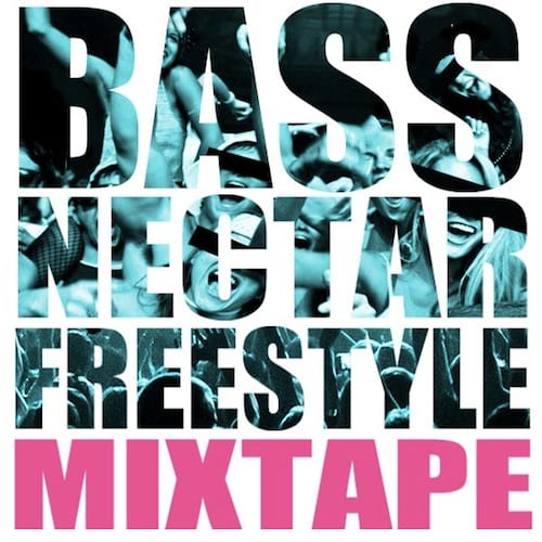 Bassnectar - Freestyle (Mixtape)