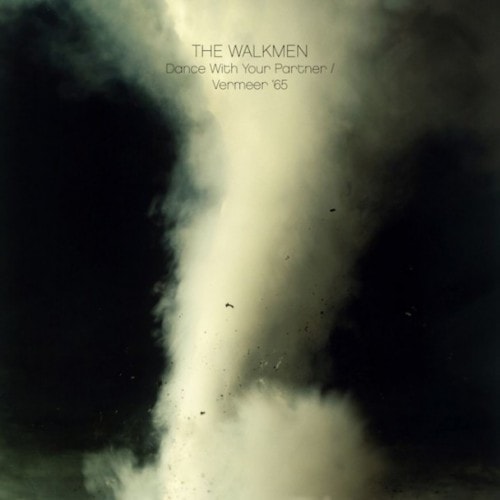 The Walkmen – Dance with Your Partner & Vermeer ’65