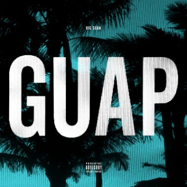 Big Sean - Guap