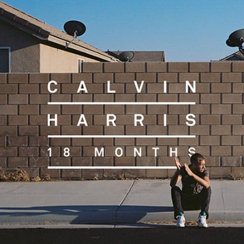 Calvin Harris - 18 Months (Album Preview)