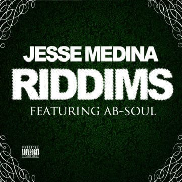 HYPETRAK Premiere: Jesse Medina featuring Ab-Soul - Riddims