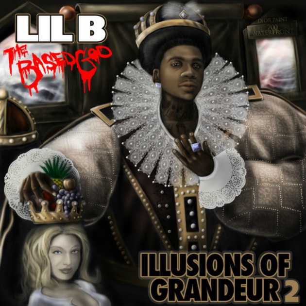 Lil B - Illusions Of Grandeur 2 (Mixtape)