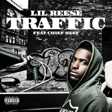 Lil Reese featuring Chief Keef - Traffic