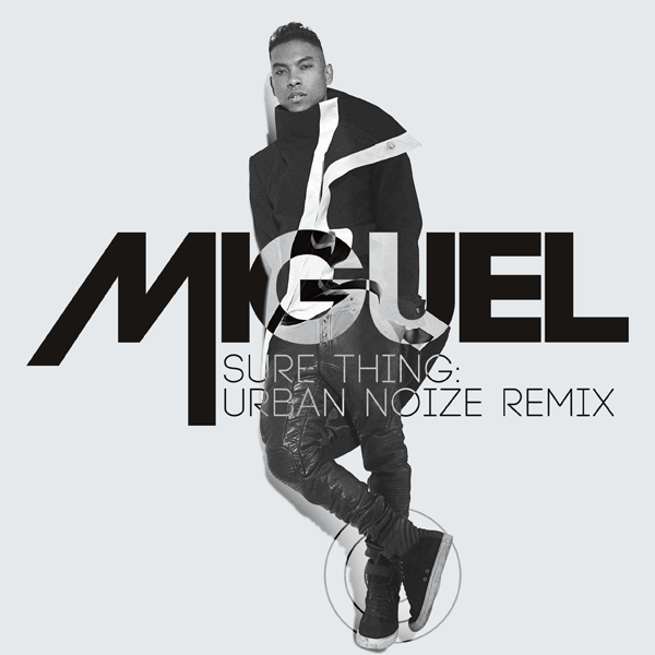 Miguel - Sure Thing (Urban Noize Remix)