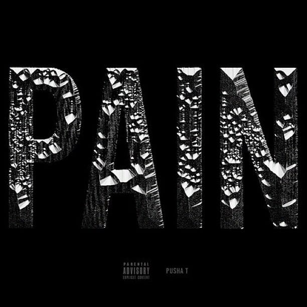 Pusha T - Pain (Artwork)