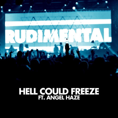 Rudimental featuring Angel Haze - Hell Could Freeze