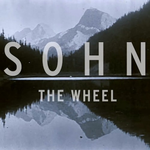 S O H N - The Wheel