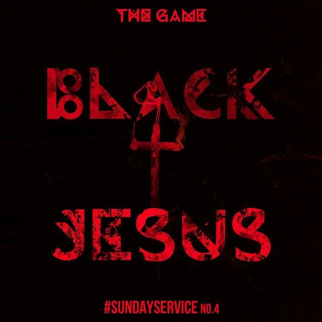 The Game - Black Jesus