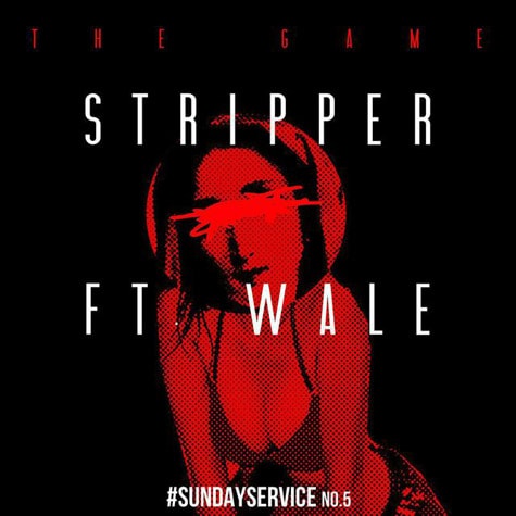 Game featuring Wale - Stripper
