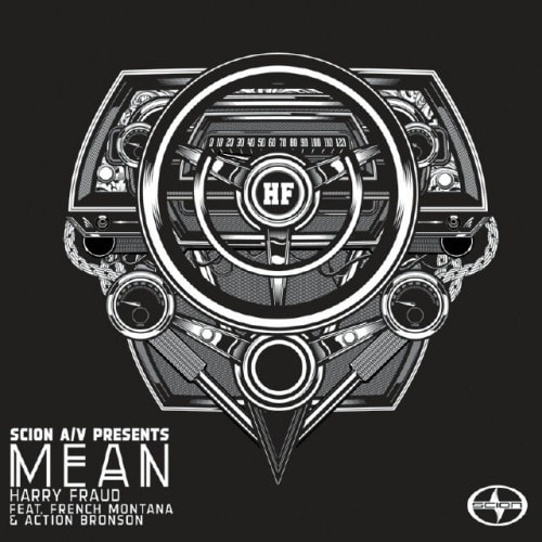 Harry Fraud featuring French Montana & Action Bronson – Mean