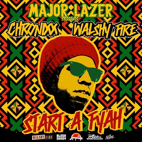 Major Lazer Presents: Chronixx & Walshy Fire - Start a Fyah (Mixtape)