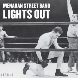 Menahan Street Band - Lights Out