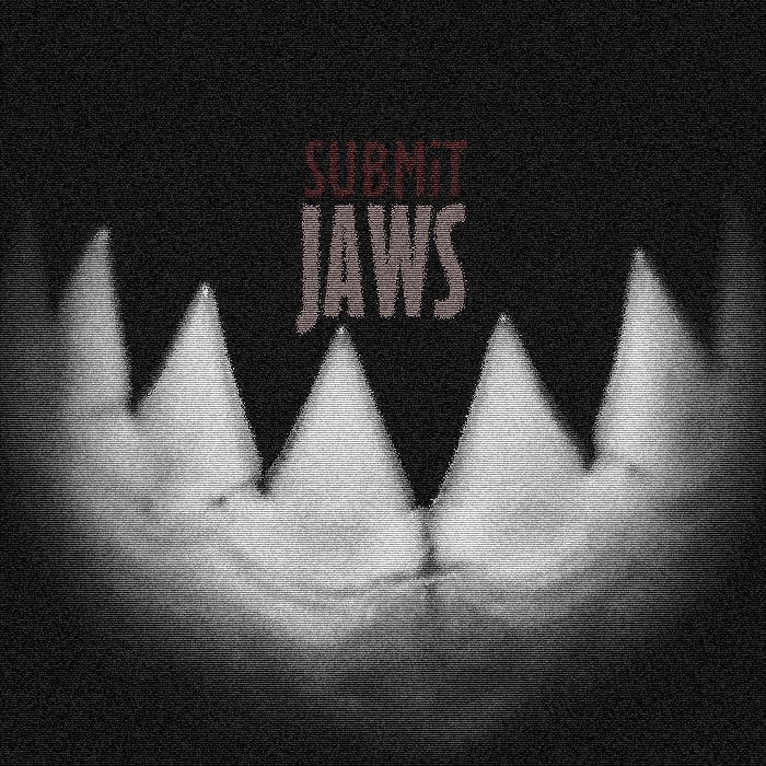 SUBMiT - Jaws 