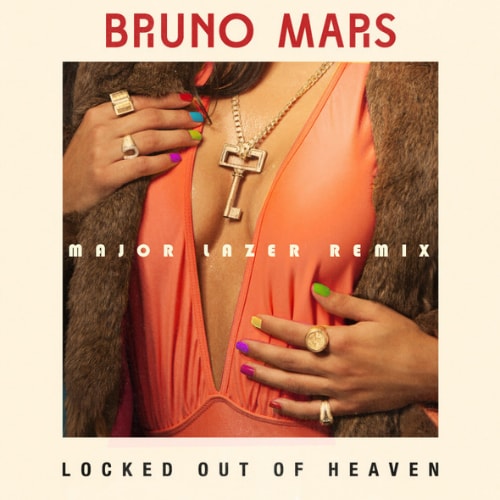 Bruno Mars - Locked Out Of Heaven (Major Lazer Remix)
