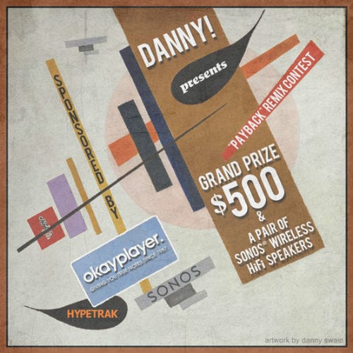 Danny! Partners with HYPETRAK, Okayplayer & Sonos for Remix Contest