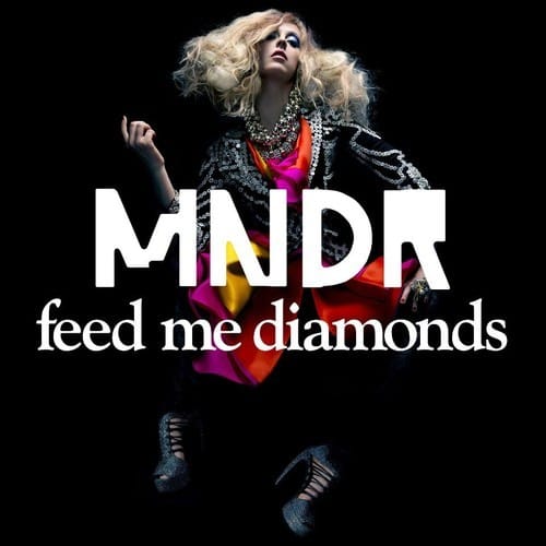 MNDR - Feed Me Diamonds (RAC Remix)