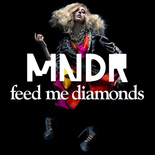 MNDR - Feed Me Diamonds (RAC Remix)
