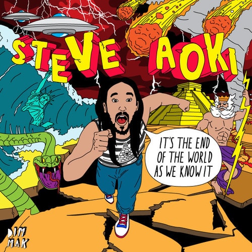 Steve Aoki - It's The End of The World As We Know It (Full EP Stream)