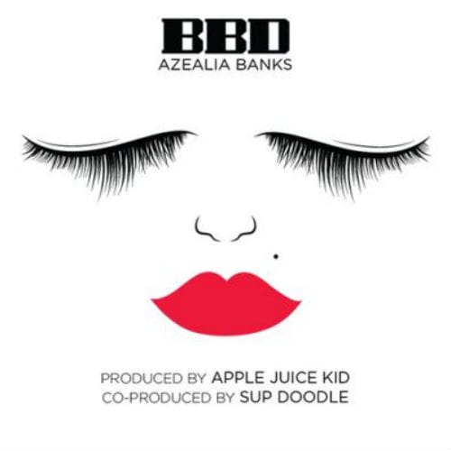 Azealia Banks - BBD