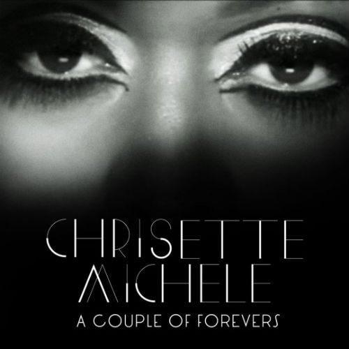 Chrisette Michele - A Couple Of Forevers