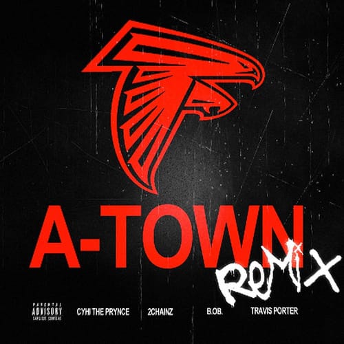 CyHi The Prynce featuring 2 Chainz, B.o.B & Travis Porter - A-Town (Remix)