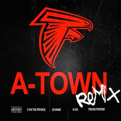 CyHi The Prynce featuring 2 Chainz, B.o.B & Travis Porter - A-Town (Remix)