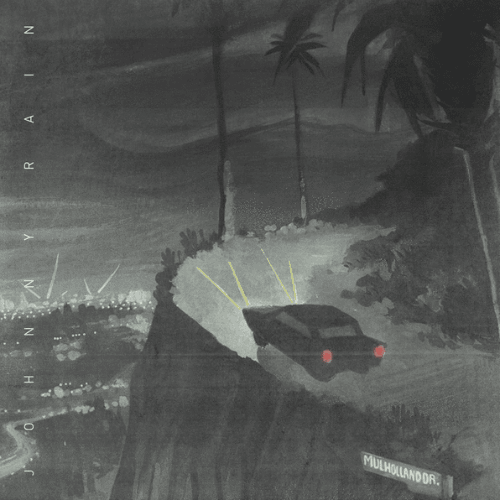 Johnny Rain - Mulholland Drive, My Abyss