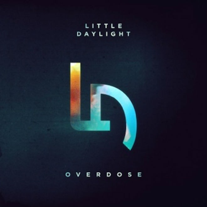 Little Daylight – Overdose