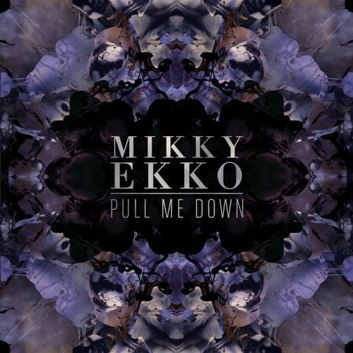 Mikky Ekko - Pull Me Down (T.Williams Remix)