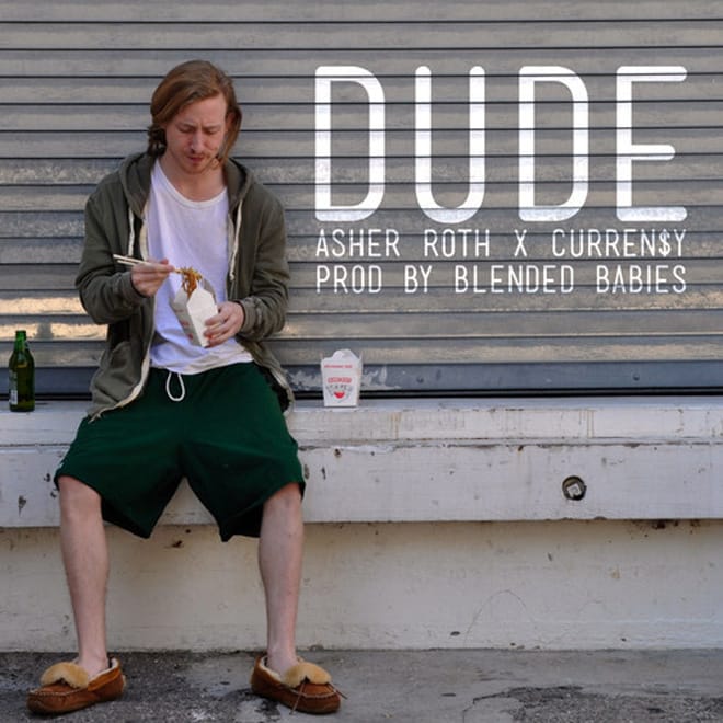 Asher Roth featuring Curren$y - Dude 