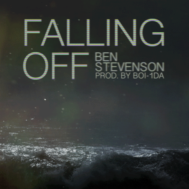 Ben Stevenson - Falling Off (Produced by Boi-1da)