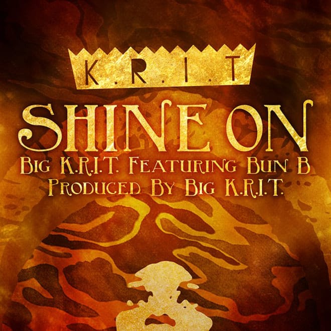 Big K.R.I.T. featuring Bun B – Shine On 